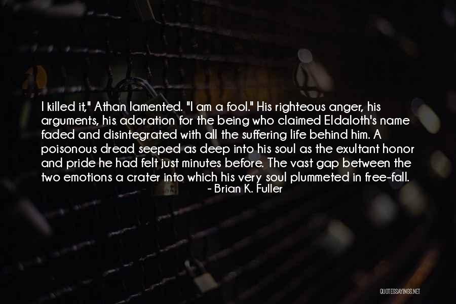 Faded Life Quotes By Brian K. Fuller Faded Life Quotes By Brian K. Fuller