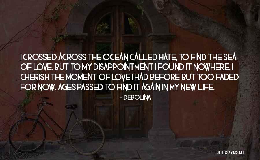 Faded Life Quotes By Debolina Faded Life Quotes By Debolina