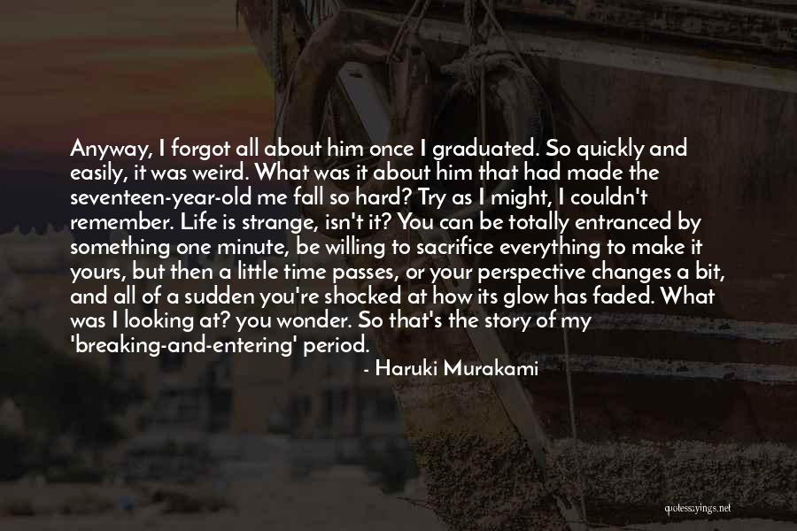 Faded Life Quotes By Haruki Murakami Faded Life Quotes By Haruki Murakami