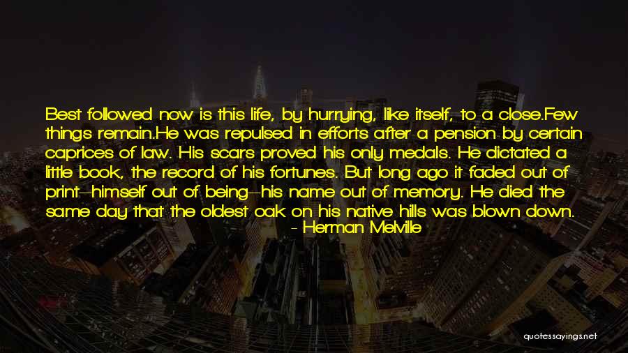 Faded Life Quotes By Herman Melville Faded Life Quotes By Herman Melville