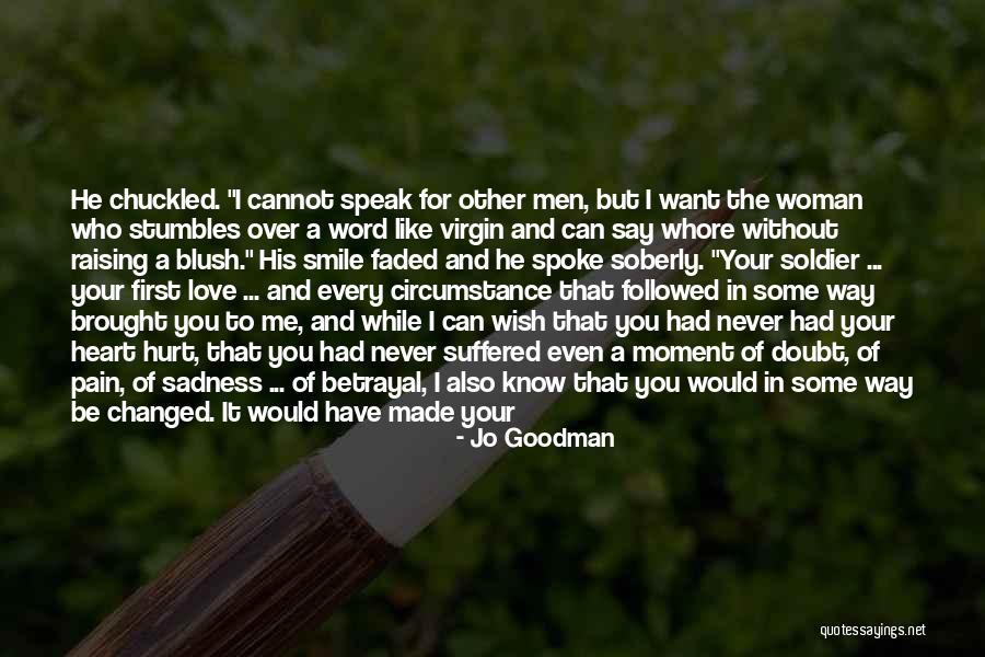 Faded Life Quotes By Jo Goodman Faded Life Quotes By Jo Goodman