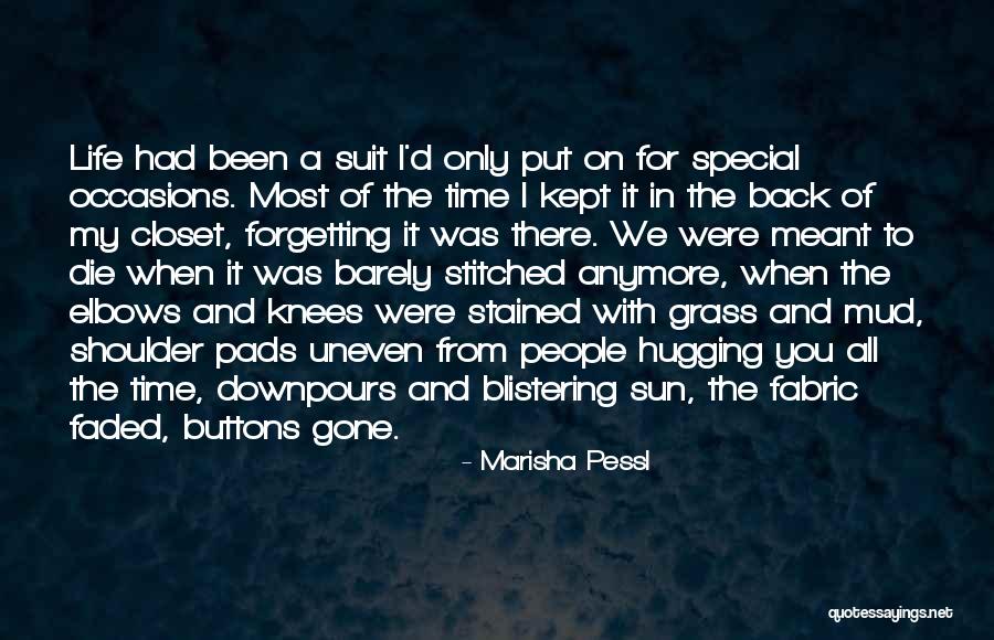Faded Life Quotes By Marisha Pessl Faded Life Quotes By Marisha Pessl