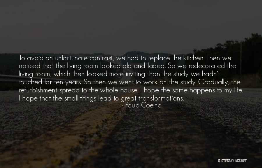 Faded Life Quotes By Paulo Coelho Faded Life Quotes By Paulo Coelho