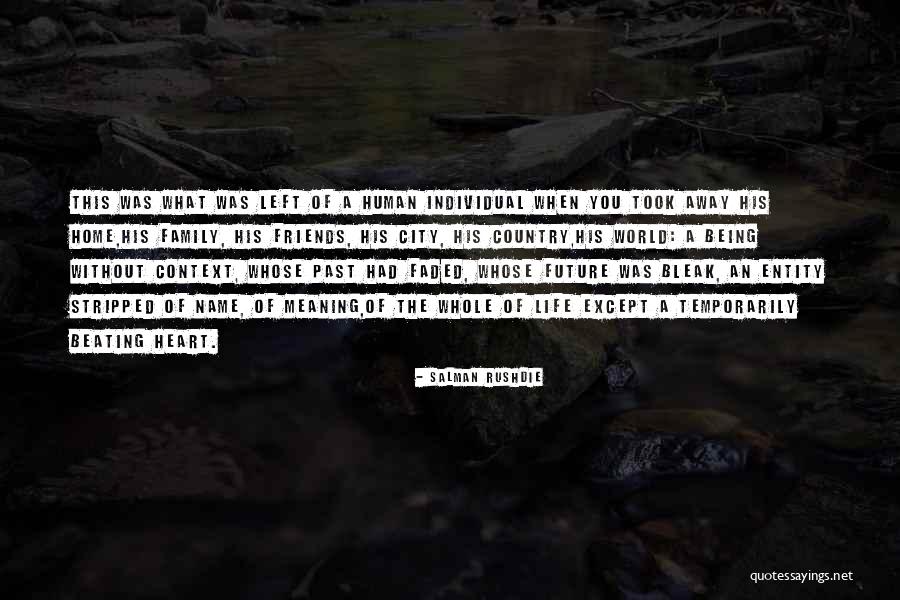 Faded Life Quotes By Salman Rushdie Faded Life Quotes By Salman Rushdie