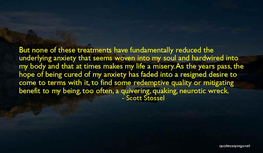 Faded Life Quotes By Scott Stossel Faded Life Quotes By Scott Stossel