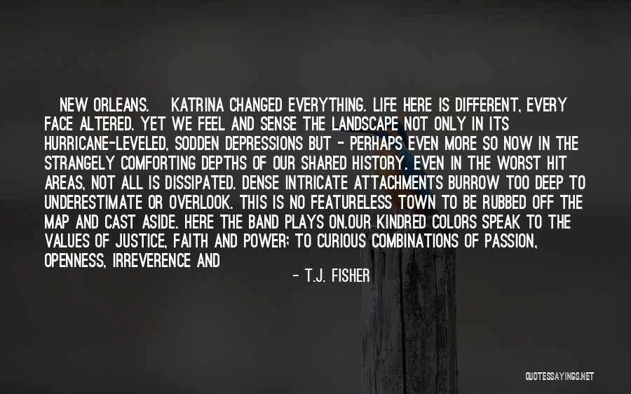 Faded Life Quotes By T.J. Fisher Faded Life Quotes By T.J. Fisher