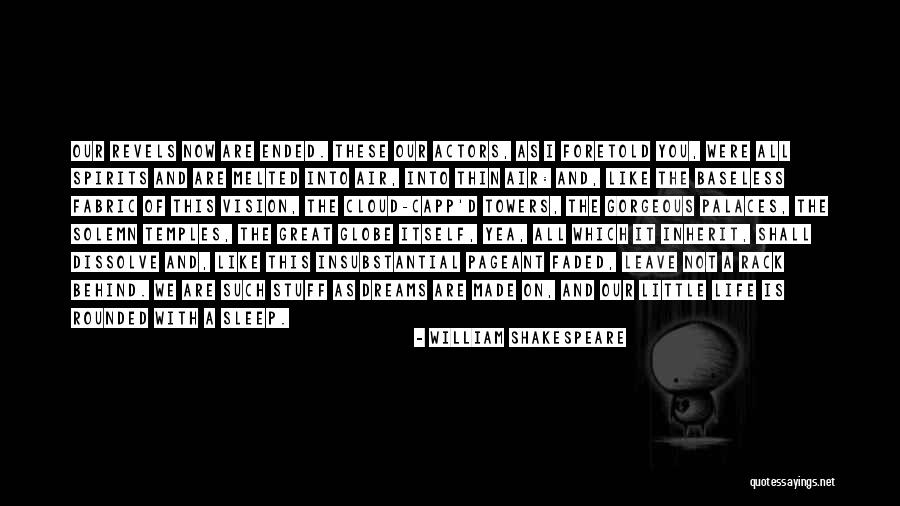 Faded Life Quotes By William Shakespeare Faded Life Quotes By William Shakespeare