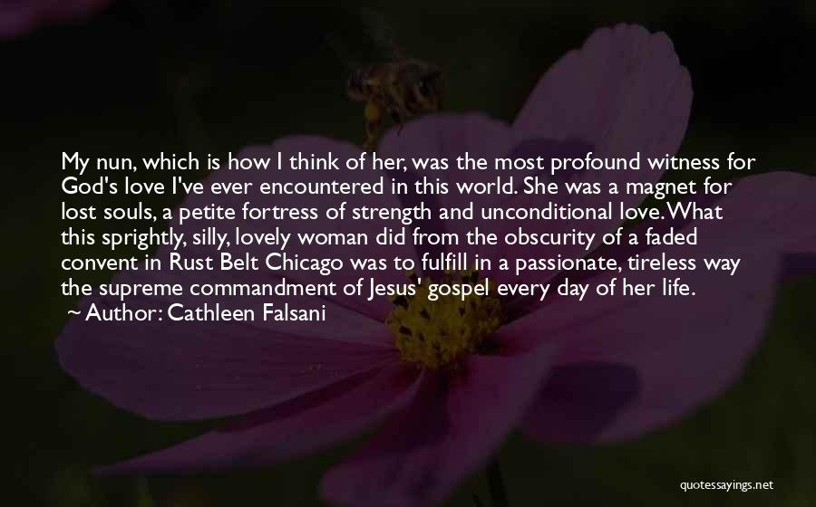 Faded Love Quotes By Cathleen Falsani