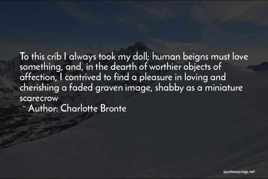 Faded Love Quotes By Charlotte Bronte