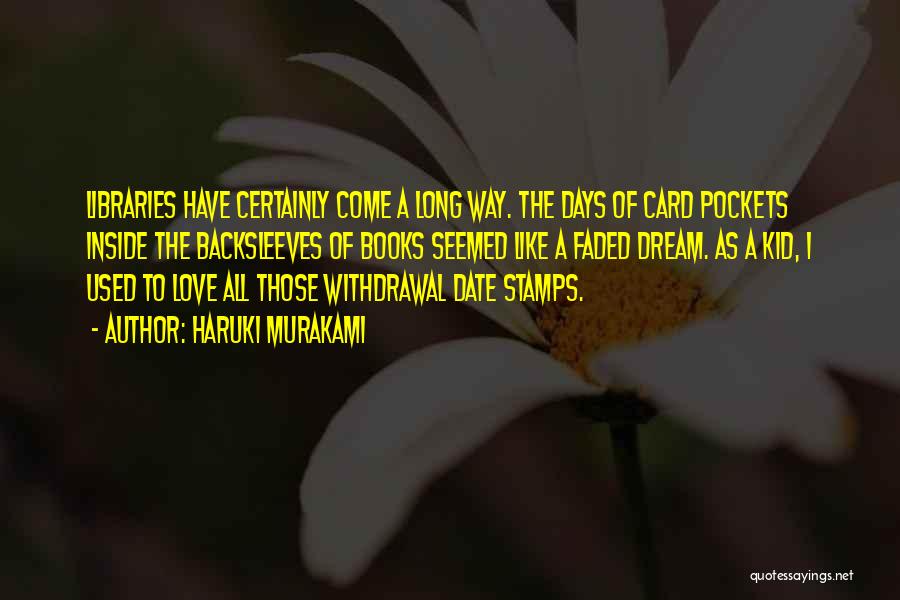 Faded Love Quotes By Haruki Murakami