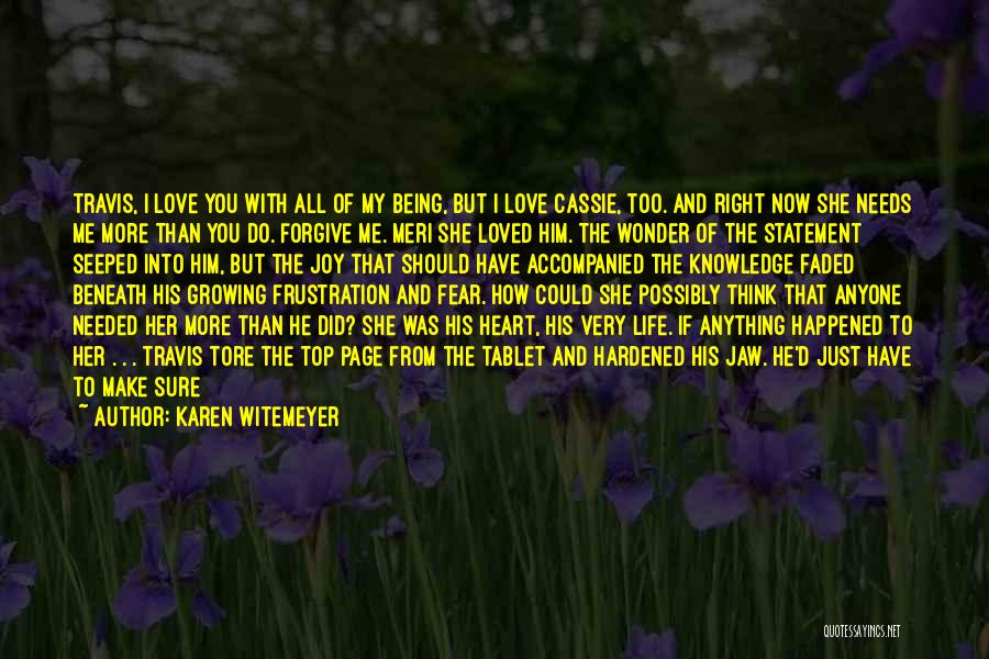 Faded Love Quotes By Karen Witemeyer