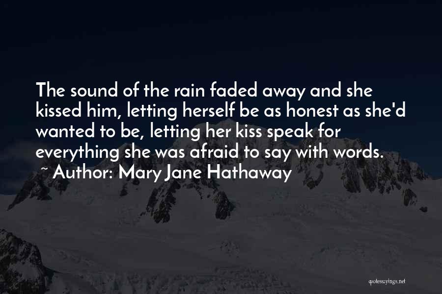 Faded Love Quotes By Mary Jane Hathaway