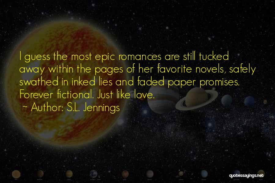 Faded Love Quotes By S.L. Jennings