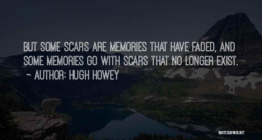 Faded Memories Quotes By Hugh Howey