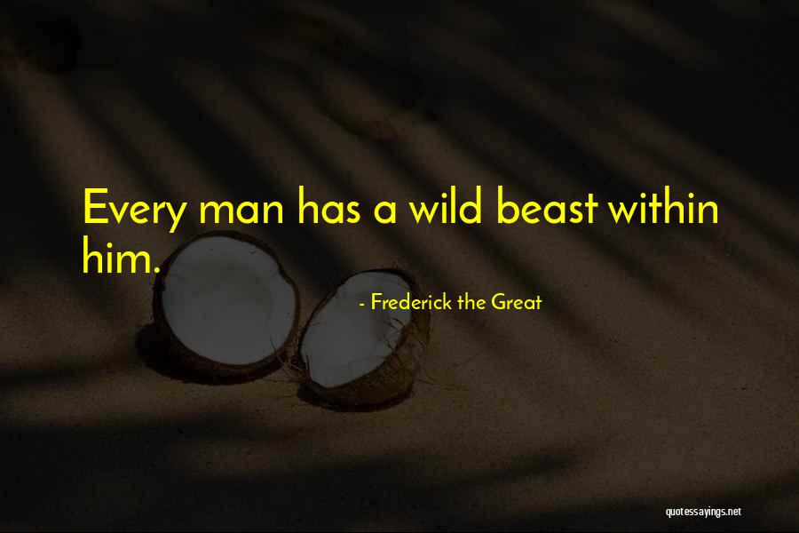 Fadeev Muzica Quotes By Frederick The Great Fadeev Muzica Quotes By Frederick The Great
