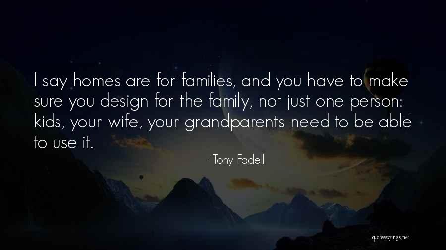 Fadell Quotes By Tony Fadell Fadell Quotes By Tony Fadell