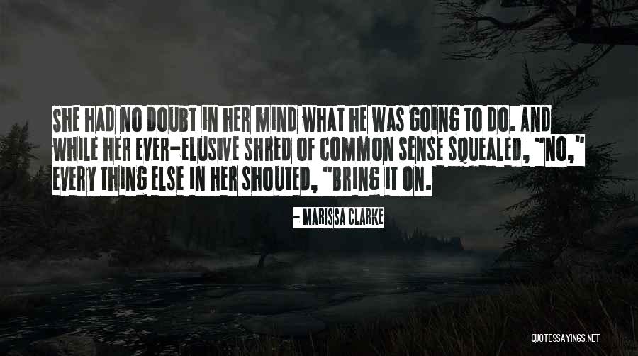 Fadem Law Quotes By Marissa Clarke Fadem Law Quotes By Marissa Clarke