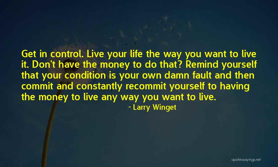 Faderhead Quotes By Larry Winget Faderhead Quotes By Larry Winget
