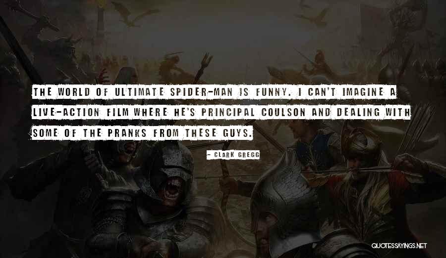 Fadetheblackk Quotes By Clark Gregg Fadetheblackk Quotes By Clark Gregg