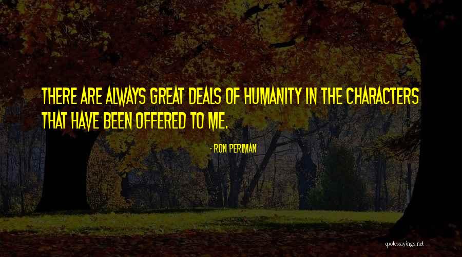 Fadia Kiwan Quotes By Ron Perlman Fadia Kiwan Quotes By Ron Perlman