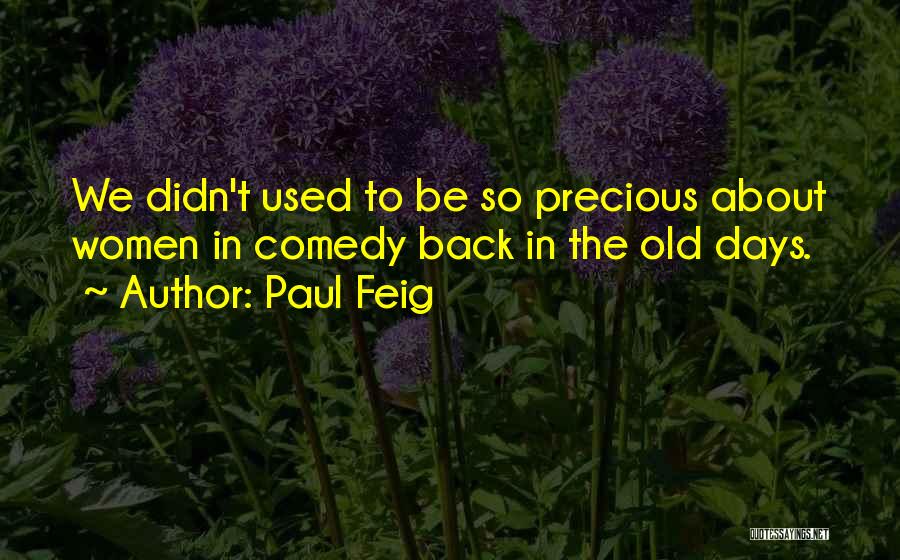 Fadia Sadek Quotes By Paul Feig