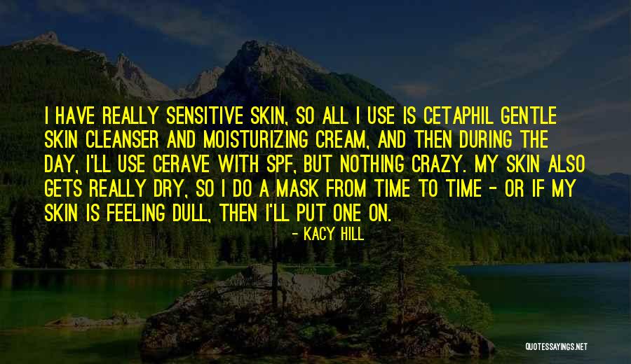 Fadili Tallava Quotes By Kacy Hill Fadili Tallava Quotes By Kacy Hill