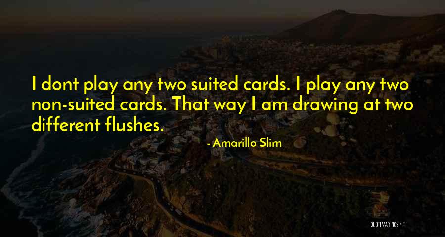 Fadilindo Quotes By Amarillo Slim Fadilindo Quotes By Amarillo Slim