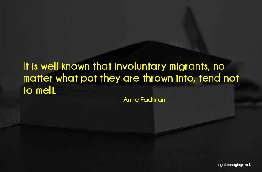 Fadiman Anne Quotes By Anne Fadiman Fadiman Anne Quotes By Anne Fadiman