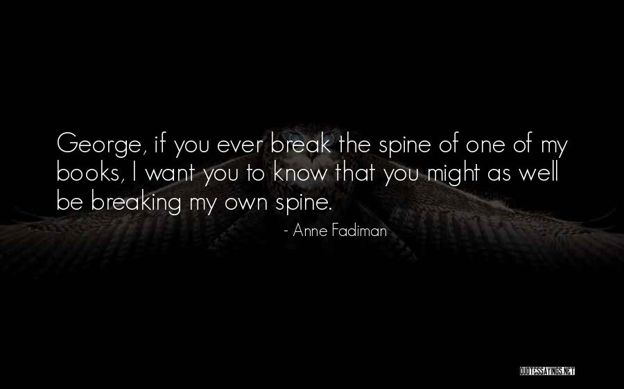 Fadiman Anne Quotes By Anne Fadiman Fadiman Anne Quotes By Anne Fadiman