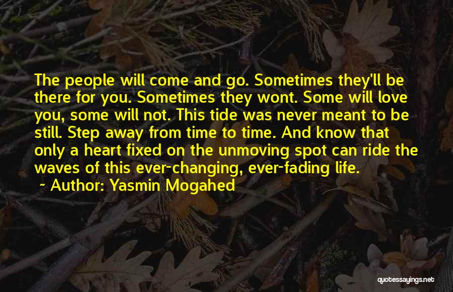 Fading Away From Someone Quotes By Yasmin Mogahed