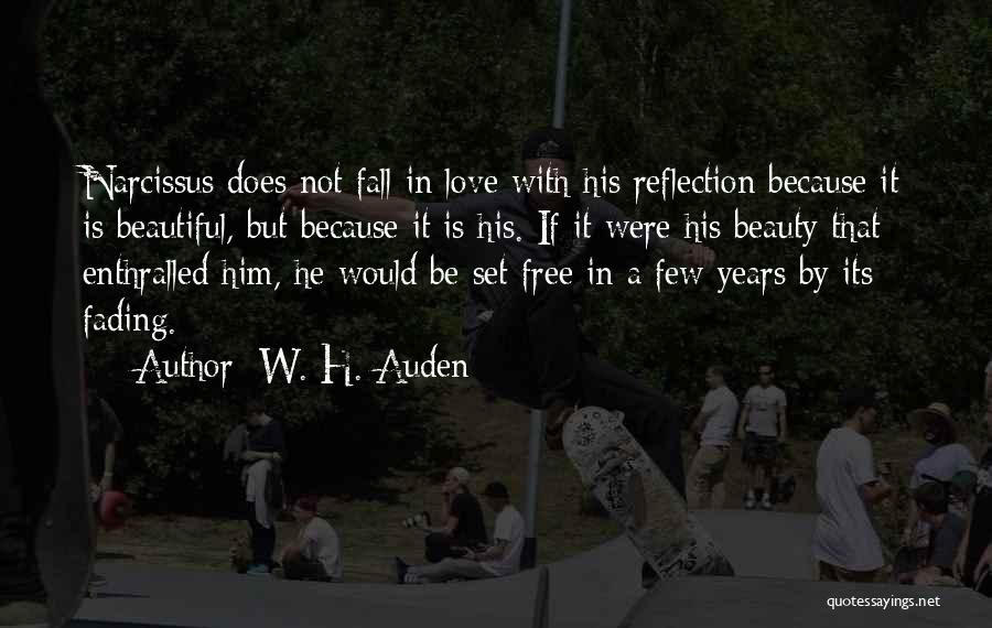 Fading Beauty Quotes By W. H. Auden