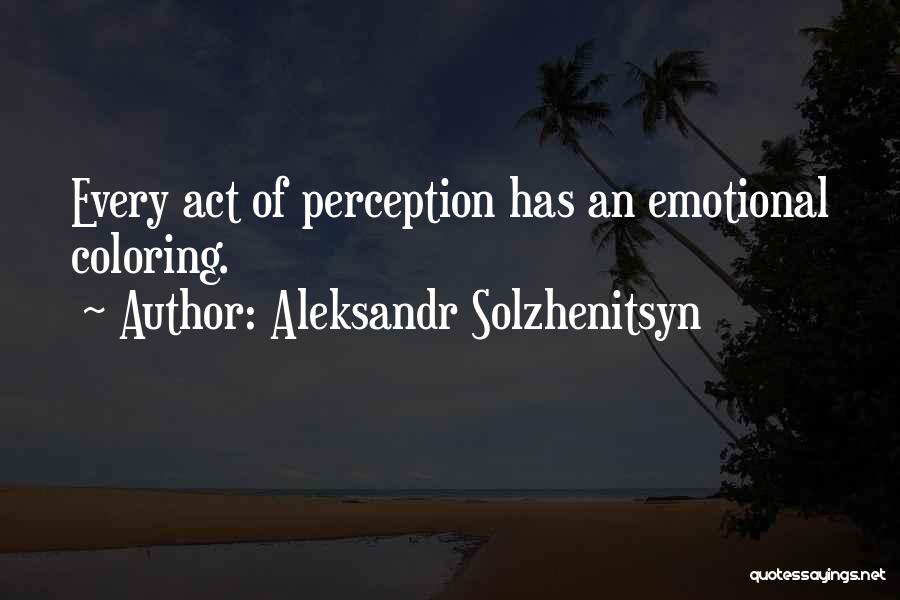 Fading Friendships Quotes By Aleksandr Solzhenitsyn