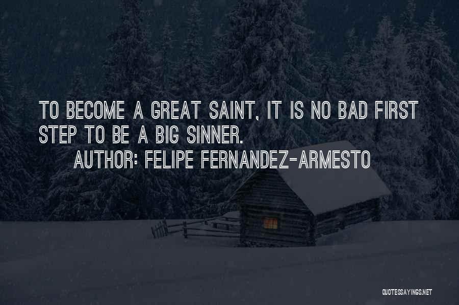 Fading Friendships Quotes By Felipe Fernandez-Armesto