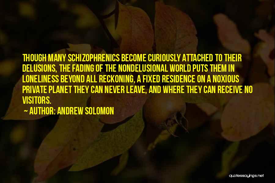 Fading Quotes By Andrew Solomon