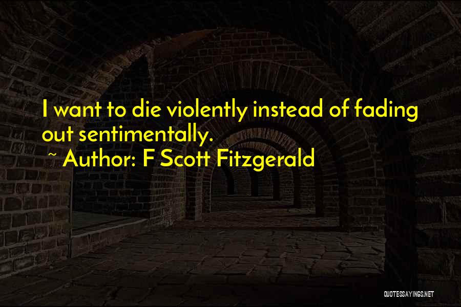 Fading Quotes By F Scott Fitzgerald