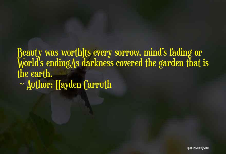 Fading Quotes By Hayden Carruth