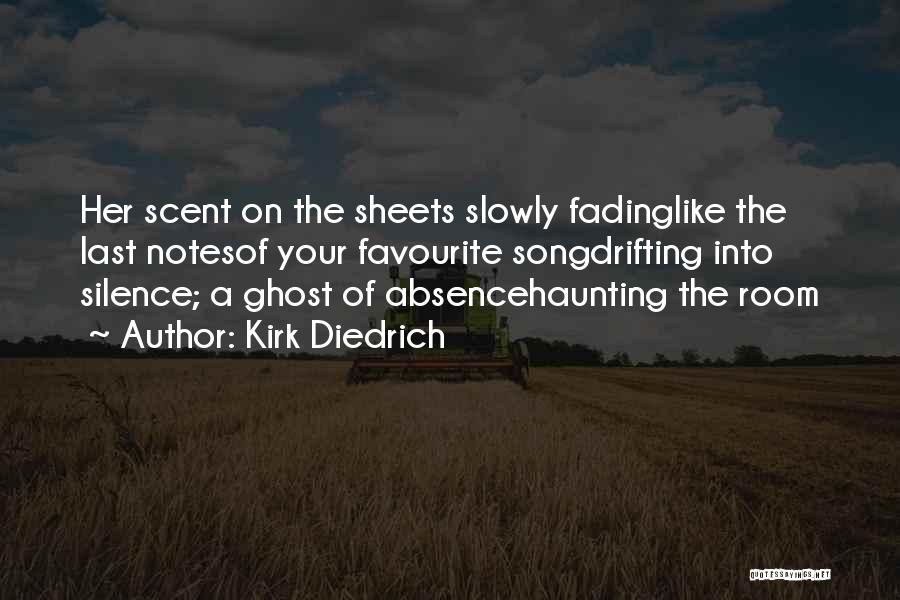 Fading Quotes By Kirk Diedrich