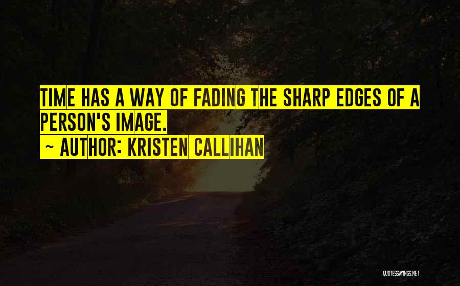 Fading Quotes By Kristen Callihan