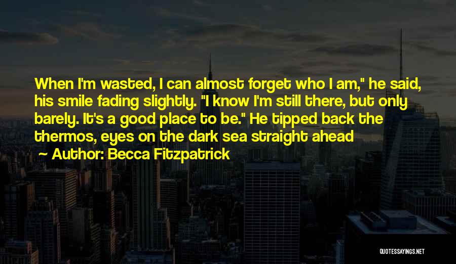 Fading Smile Quotes By Becca Fitzpatrick