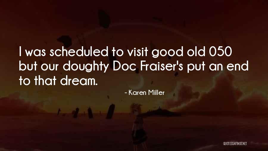 Fadley Charles Quotes By Karen Miller Fadley Charles Quotes By Karen Miller