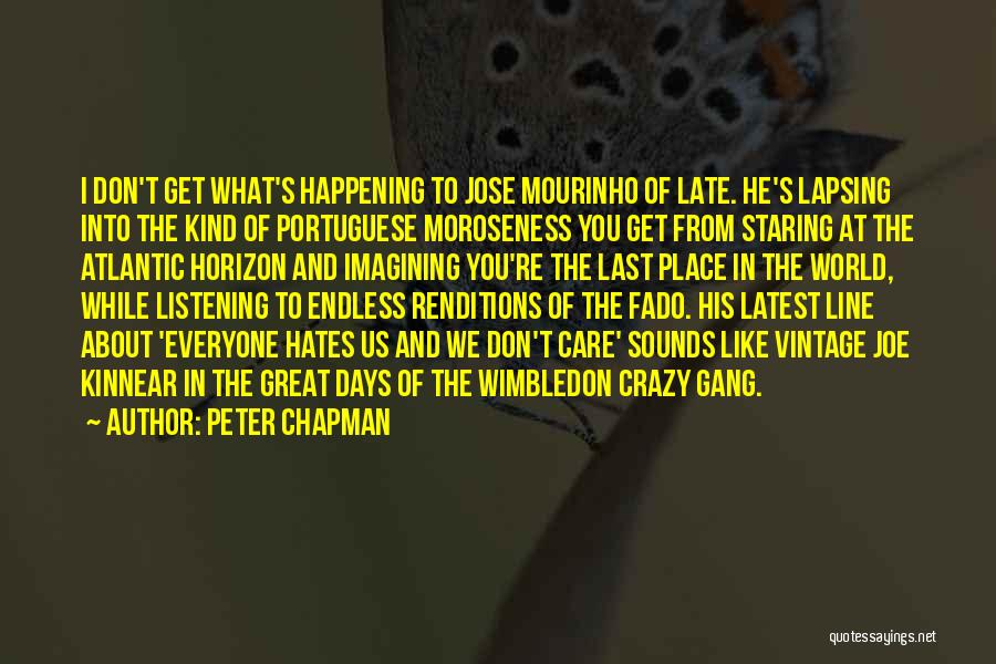 Fado Quotes By Peter Chapman