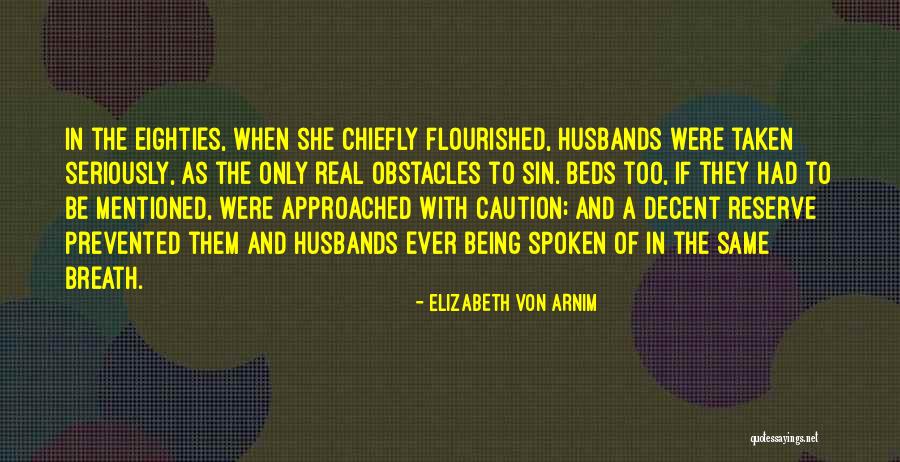 Fadrique Y Quotes By Elizabeth Von Arnim Fadrique Y Quotes By Elizabeth Von Arnim