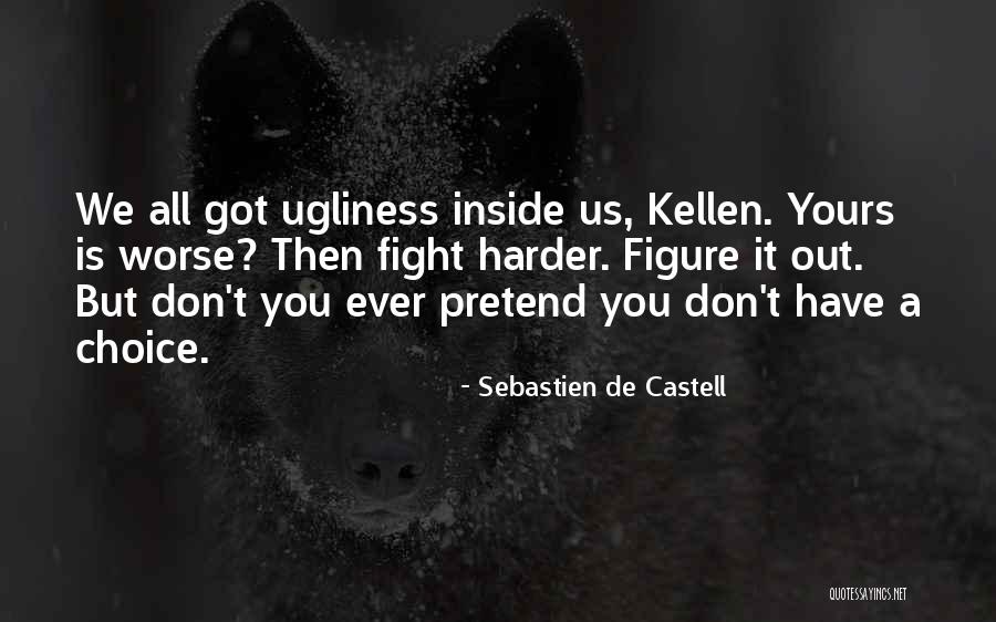 Fadul Diputada Quotes By Sebastien De Castell Fadul Diputada Quotes By Sebastien De Castell