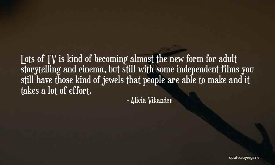 Fadul Jamal Quotes By Alicia Vikander Fadul Jamal Quotes By Alicia Vikander