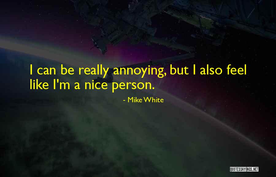 Fadwa Quotes By Mike White Fadwa Quotes By Mike White