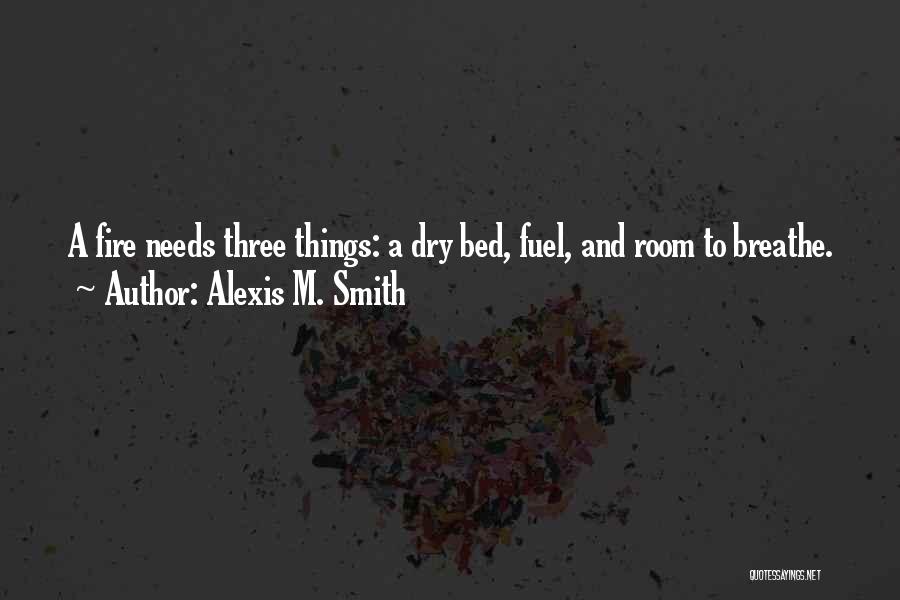 Faecal Coliforms Quotes By Alexis M. Smith