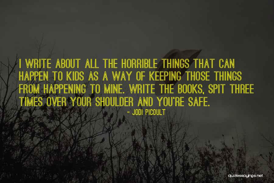 Faelan Blair Quotes By Jodi Picoult Faelan Blair Quotes By Jodi Picoult