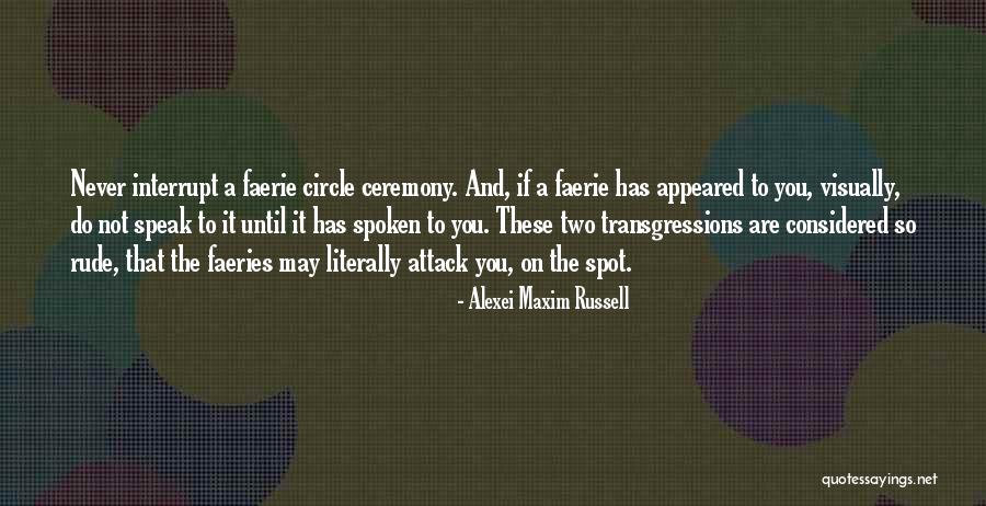 Faerie Magic Quotes By Alexei Maxim Russell Faerie Magic Quotes By Alexei Maxim Russell