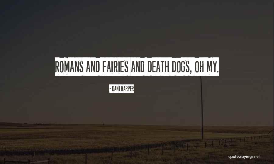 Faery Paranormal Romance Quotes By Dani Harper