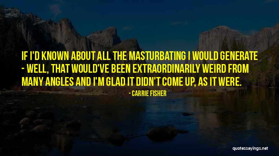 Faeryland Quotes By Carrie Fisher